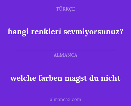 welche farben magst du nicht - hangi renkleri sevmiyorsunuz?