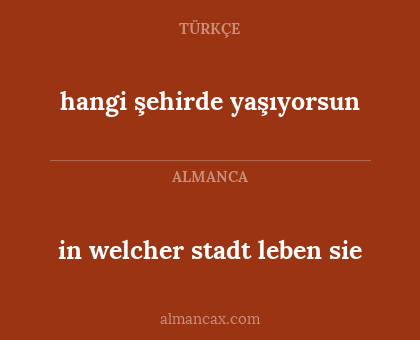 in welcher stadt leben sie - hangi şehirde yaşıyorsun