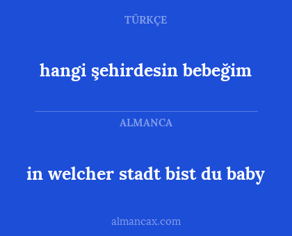 hangi şehirdesin bebeğim - in welcher stadt bist du baby