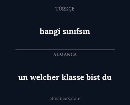 hangi sınıfsın - un welcher klasse bist du