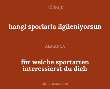 für welche sportarten interessierst du dich - hangi sporlarla ilgileniyorsun