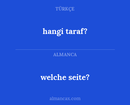 welche seite? - hangi taraf?