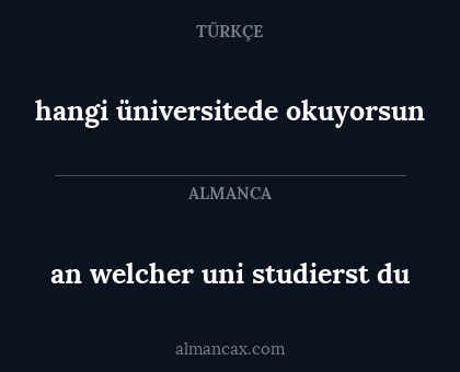an welcher uni studierst du - hangi üniversitede okuyorsun