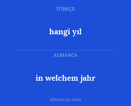 hangi yıl - in welchem jahr