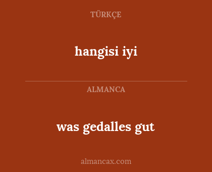 was gedalles gut - hangisi iyi
