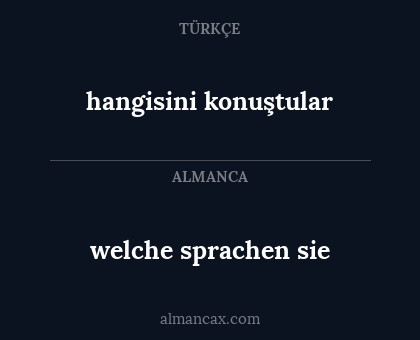 welche sprachen sie - hangisini konuştular