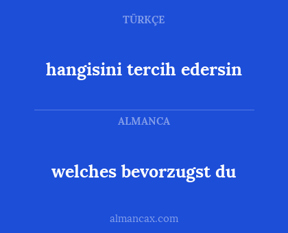 hangisini tercih edersin - welches bevorzugst du