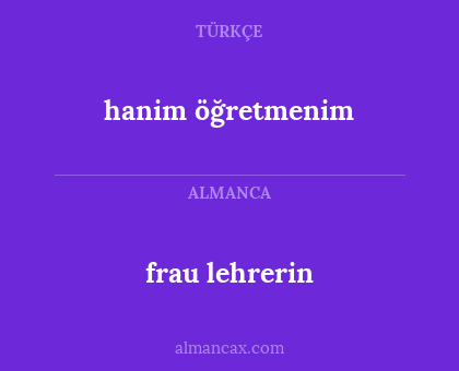frau lehrerin - hanim öğretmenim
