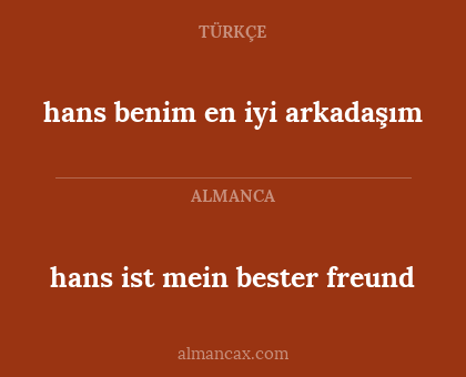 hans ist mein bester freund - hans benim en iyi arkadaşım