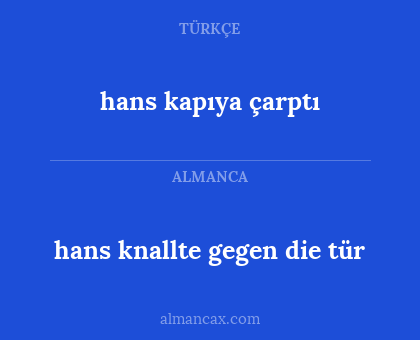 hans kapıya çarptı - hans knallte gegen die tür