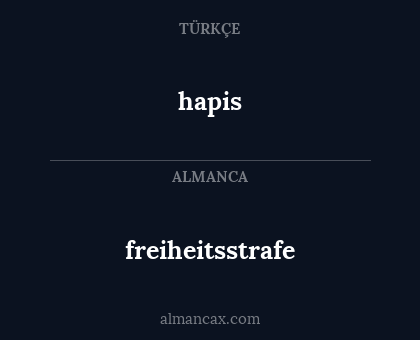 freiheitsstrafe - hapis
