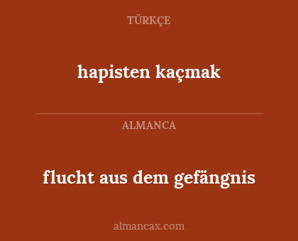 hapisten kaçmak - flucht aus dem gefängnis