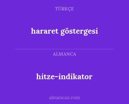 hitze-indikator - hararet göstergesi