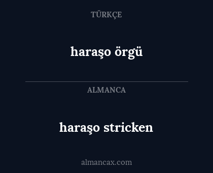 haraşo örgü - haraşo stricken