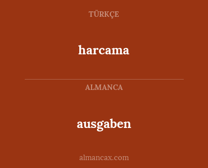 harcama - ausgaben