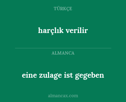 harçlık verilir - eine zulage ist gegeben