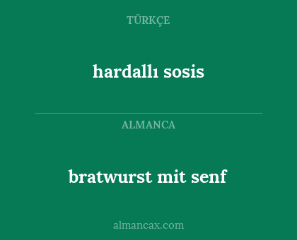 bratwurst mit senf - hardallı sosis