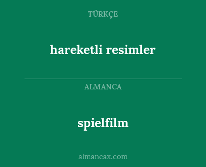 spielfilm - hareketli resimler