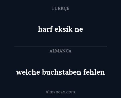 harf eksik ne - welche buchstaben fehlen