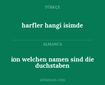 i̇n welchen namen sind die duchstaben - harfler hangi isimde