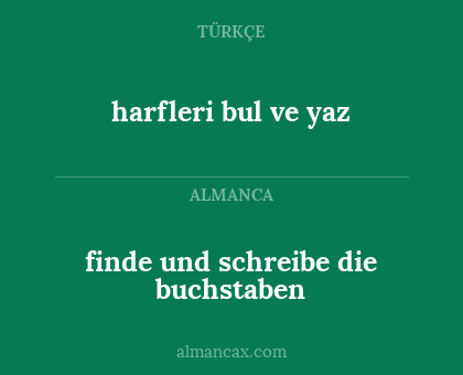 finde und schreibe die buchstaben - harfleri bul ve yaz