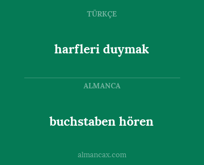 buchstaben hören - harfleri duymak