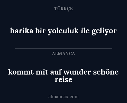 harika bir yolculuk ile geliyor - kommt mit auf wunder schöne reise