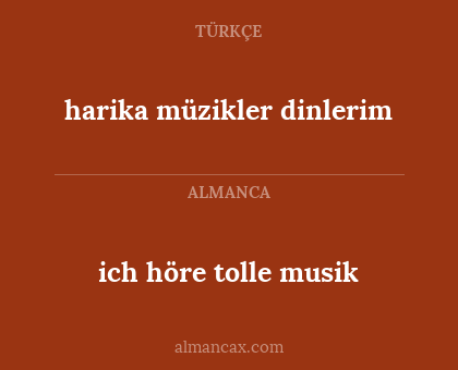 harika müzikler dinlerim - ich höre tolle musik