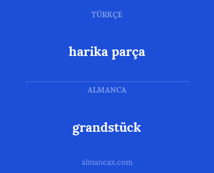 grandstück - harika parça