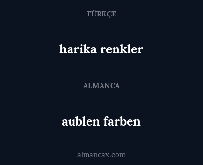 aublen farben - harika renkler