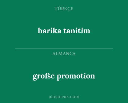 große promotion - harika tanitim