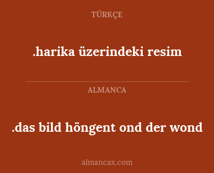 .das bild höngent ond der wond - .harika üzerindeki resim