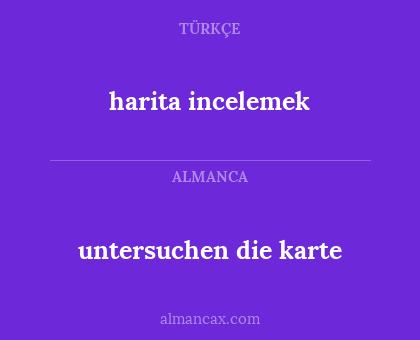 harita incelemek - untersuchen die karte