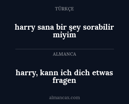 harry, kann ich dich etwas fragen - harry sana bir şey sorabilir miyim