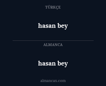 hasan bey - hasan bey