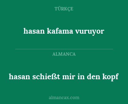 hasan schießt mir in den kopf - hasan kafama vuruyor