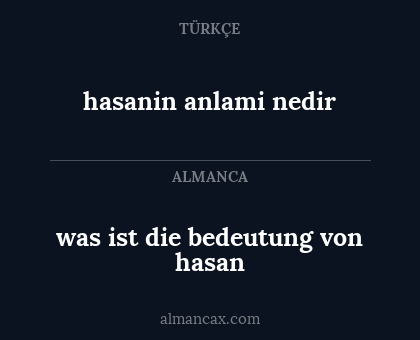 was ist die bedeutung von hasan - hasanin anlami nedir
