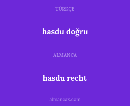 hasdu recht - hasdu doğru