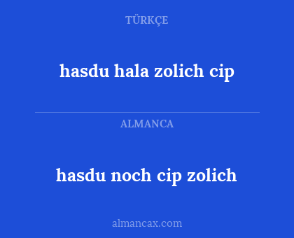 hasdu noch cip zolich - hasdu hala zolich cip