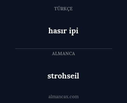 strohseil - hasır ipi
