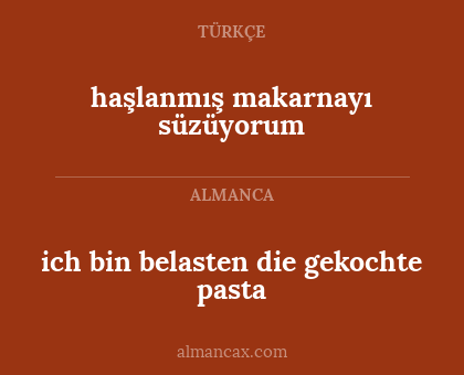 haşlanmış makarnayı süzüyorum - ich bin belasten die gekochte pasta