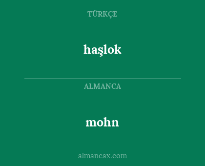 mohn - haşlok