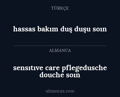 sensıtıve care
pflegedusche
douche soın - hassas bakım duş duşu soın