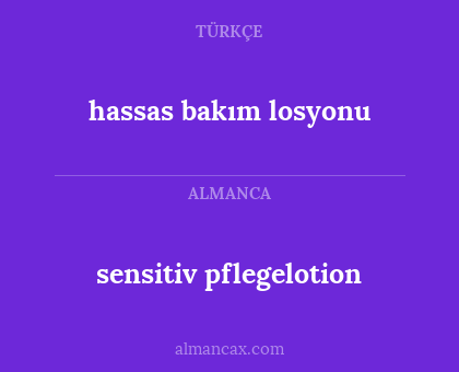 sensitiv pflegelotion - hassas bakım losyonu