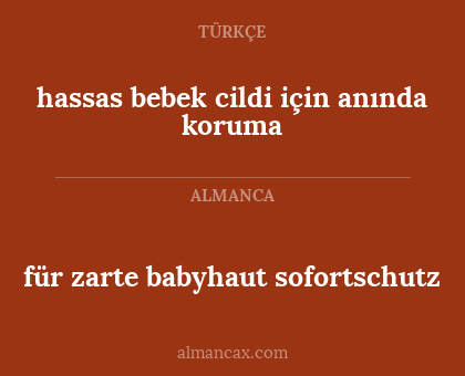 für zarte babyhaut sofortschutz - hassas bebek cildi için anında koruma