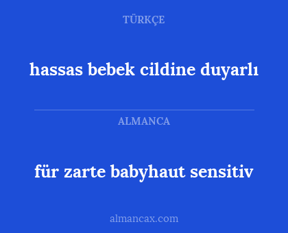 für zarte babyhaut sensitiv - hassas bebek cildine duyarlı