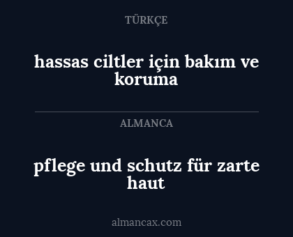 pflege und schutz für zarte haut - hassas ciltler için bakım ve koruma