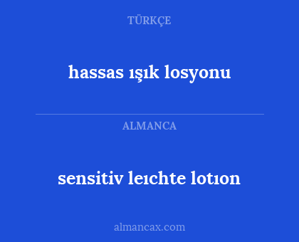 sensitiv leıchte lotıon - hassas ışık losyonu
