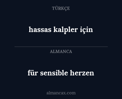 für sensible herzen - hassas kalpler için