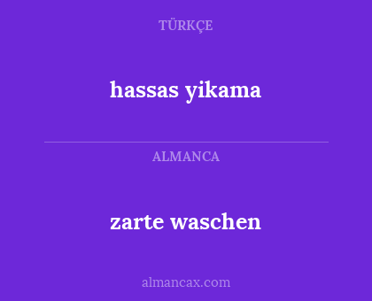 zarte waschen - hassas yikama